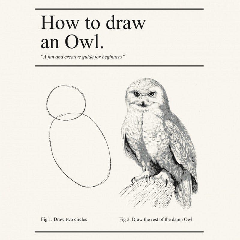If only it was as easy as drawing an owl